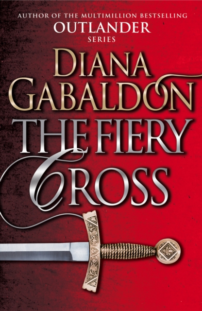 The Fiery Cross : (Outlander 5), EPUB eBook