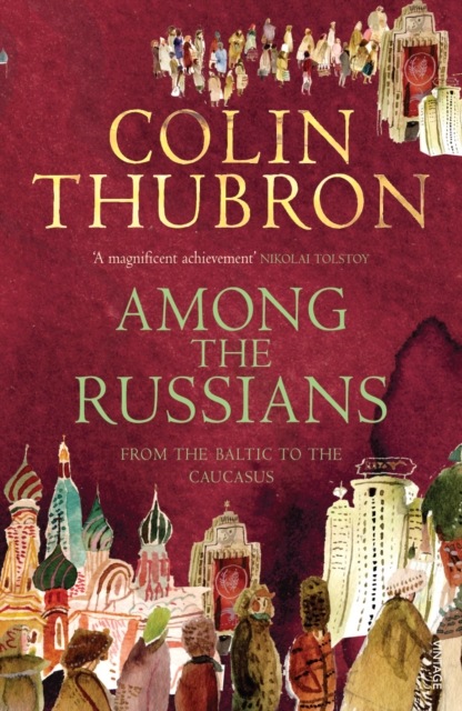 Among the Russians : From the Baltic to the Caucasus, EPUB eBook