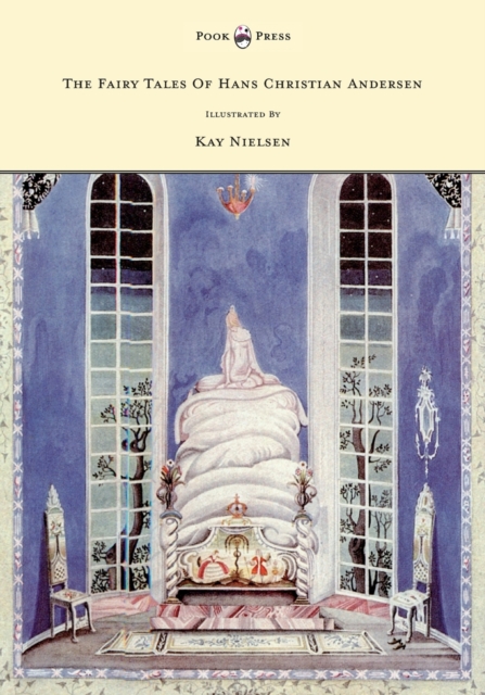 The Fairy Tales Of Hans Christian Andersen Illustrated By Kay Nielsen, Paperback / softback Book