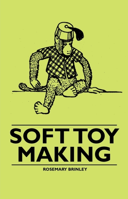 Soft Toy Making, Paperback / softback Book