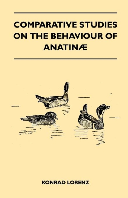 Comparative Studies on the Behaviour of Anatina, Paperback / softback Book