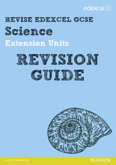 Revise Edexcel: Edexcel GCSE Science Extension Units Revision Guide, Paperback / softback Book