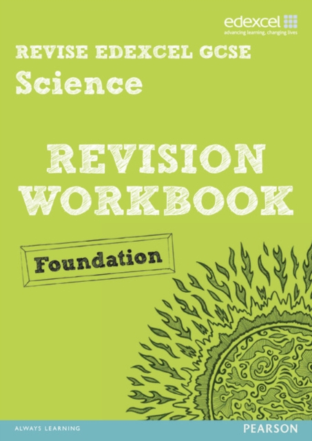 Revise Edexcel: Edexcel GCSE Science Revision Workbook Foundation - Print and Digital Pack, Mixed media product Book