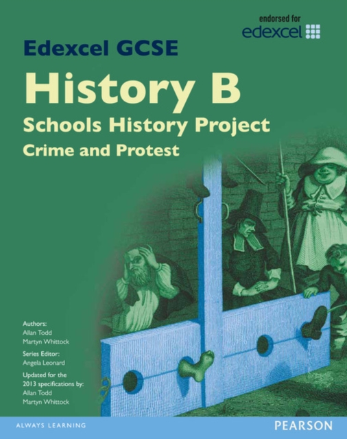 Edexcel GCSE History B Schools History Project: Crime (1B) and Protest (3B) SB 2013, Paperback / softback Book