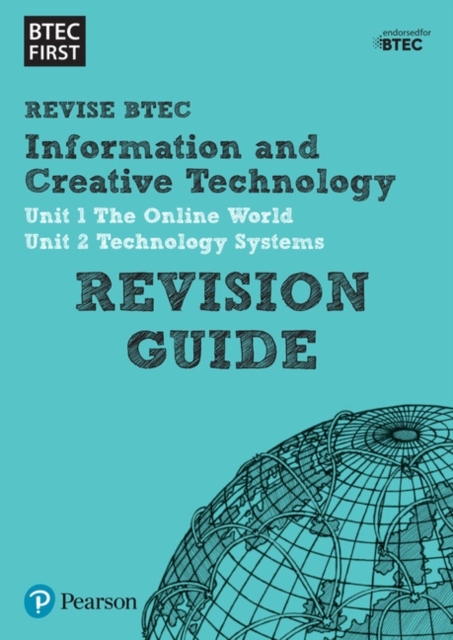 Pearson REVISE BTEC First in I&CT Revision Guide inc online edition - 2023 and 2024 exams and assessments, Paperback / softback Book