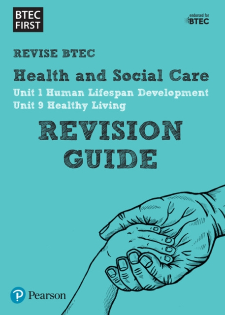 Pearson REVISE BTEC First in Health and Social Care Revision Guide inc online edition - 2023 and 2024 exams and assessments, Paperback / softback Book