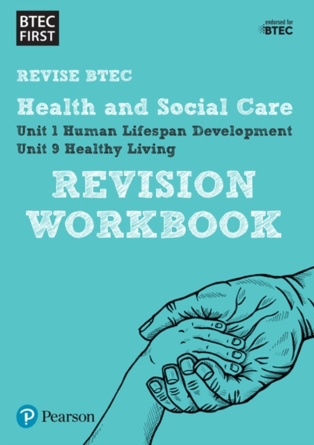 Pearson REVISE BTEC First in Health and Social Care Revision Workbook - 2023 and 2024 exams and assessments, Paperback / softback Book