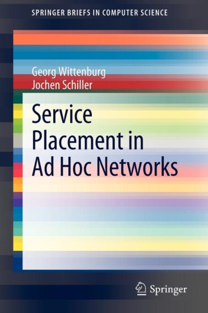 Service Placement in Ad Hoc Networks, Paperback / softback Book