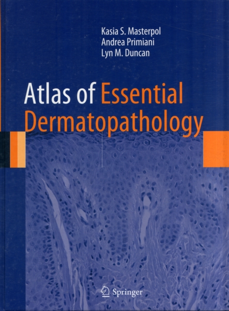 Atlas of Essential Dermatopathology, Hardback Book