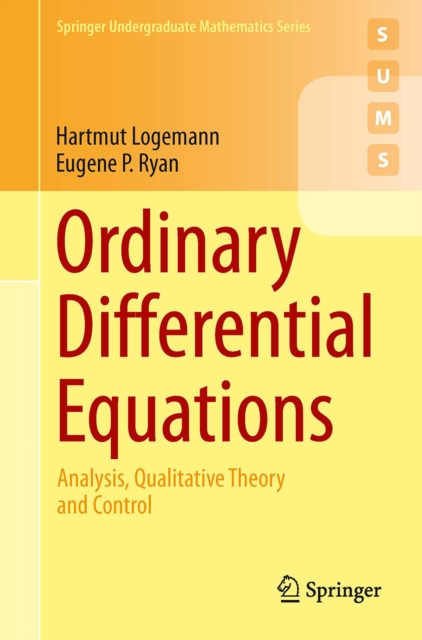 Ordinary Differential Equations : Analysis, Qualitative Theory and Control, PDF eBook