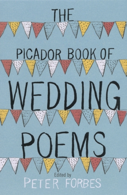 The Picador Book of Wedding Poems, EPUB eBook