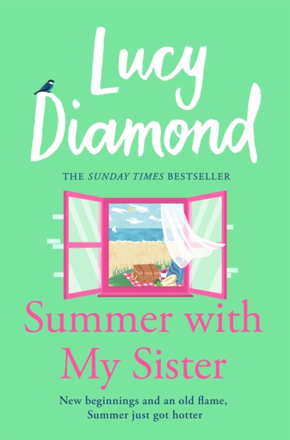 Summer With My Sister : Sibling Rivalries and New Beginnings From Sunday Times Bestselling Author of The Beach Cafe, EPUB eBook