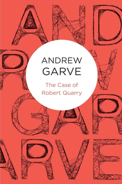 The Case of Robert Quarry, Paperback / softback Book