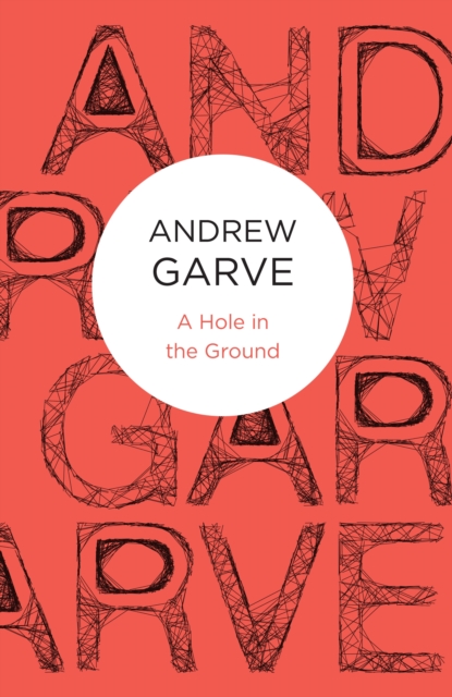 A Hole in the Ground, Paperback / softback Book
