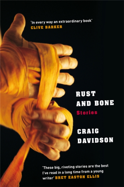 Rust and Bone, Paperback / softback Book