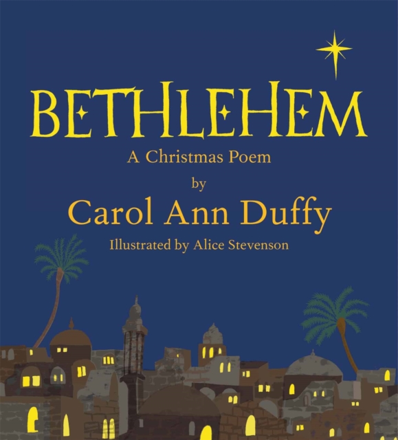 Bethlehem : A Christmas Poem, Hardback Book