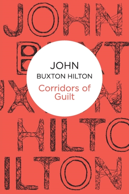 Corridors of Guilt, Paperback / softback Book