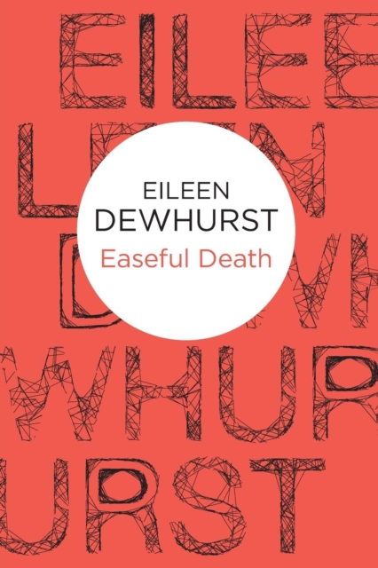 Easeful Death, Paperback Book