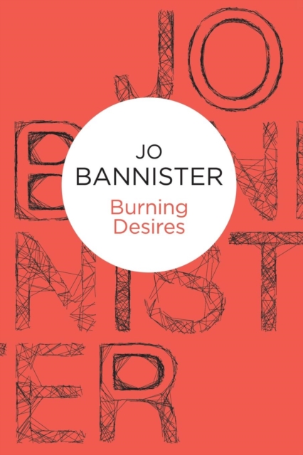 Burning Desires, Paperback / softback Book