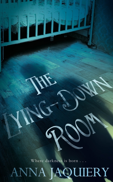 The Lying Down Room, Hardback Book
