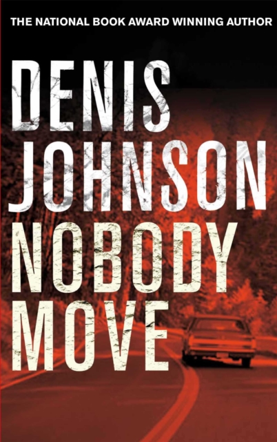 Nobody Move, Paperback / softback Book