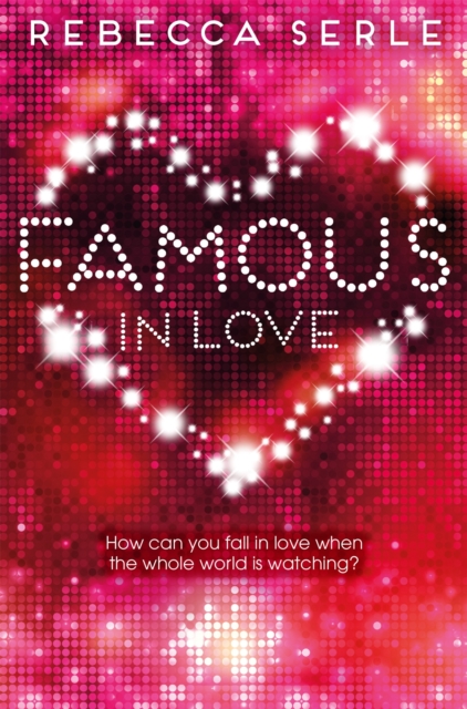 Famous in Love, Paperback / softback Book
