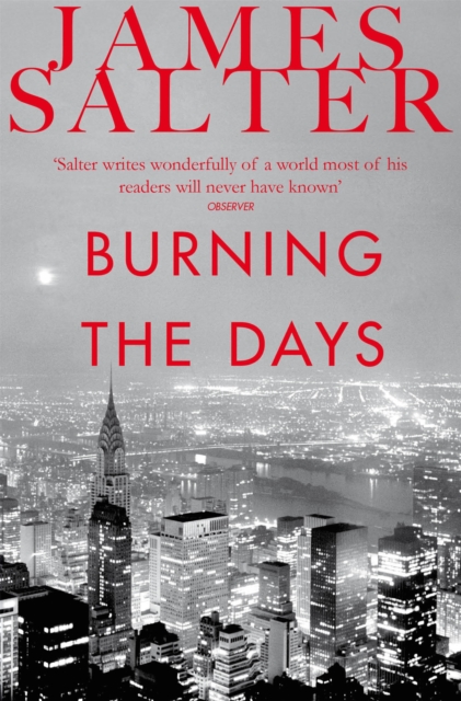 Burning the Days, Paperback / softback Book