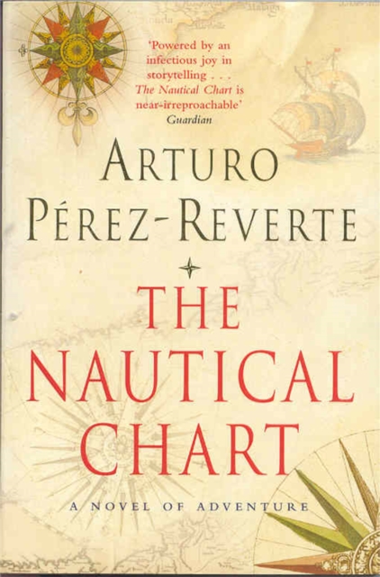 The Nautical Chart: A Novel of Adventure, Paperback / softback Book
