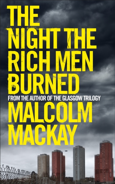 The Night the Rich Men Burned, Hardback Book