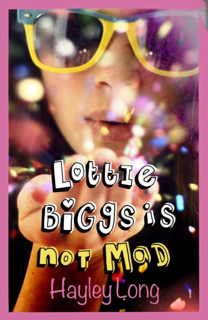 Lottie Biggs is (Not) Mad, Paperback Book