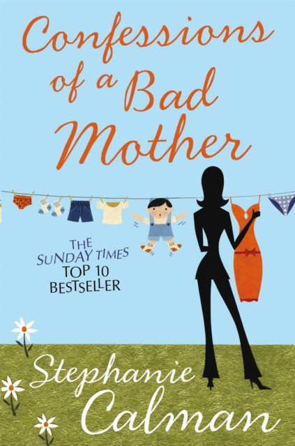 Confessions of a Bad Mother, Paperback / softback Book