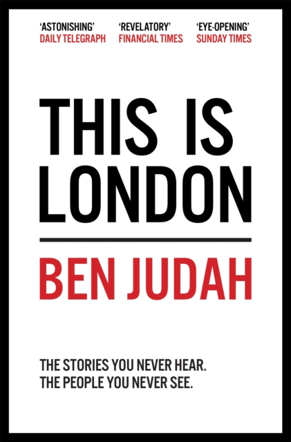 This is London : Life and Death in the World City, Paperback / softback Book