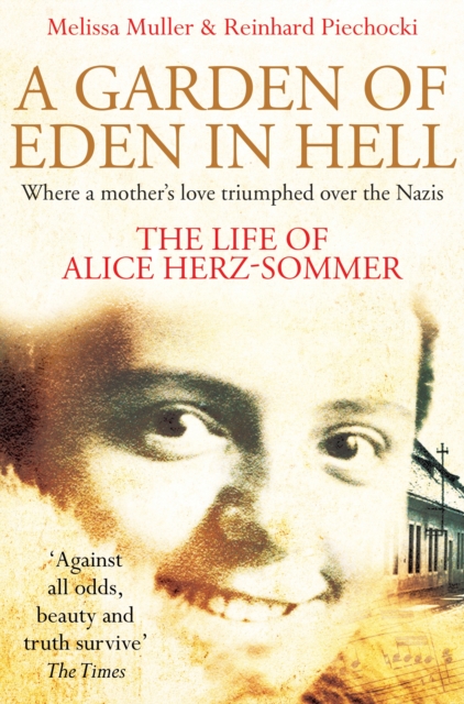 A Garden of Eden in Hell: the Life of Alice Herz-Sommer, Paperback Book