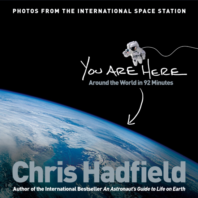 You Are Here : Around the World in 92 Minutes, Paperback / softback Book