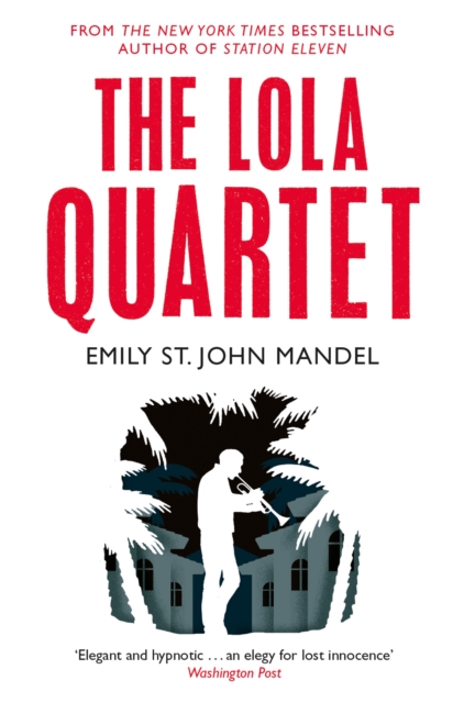 The Lola Quartet, EPUB eBook