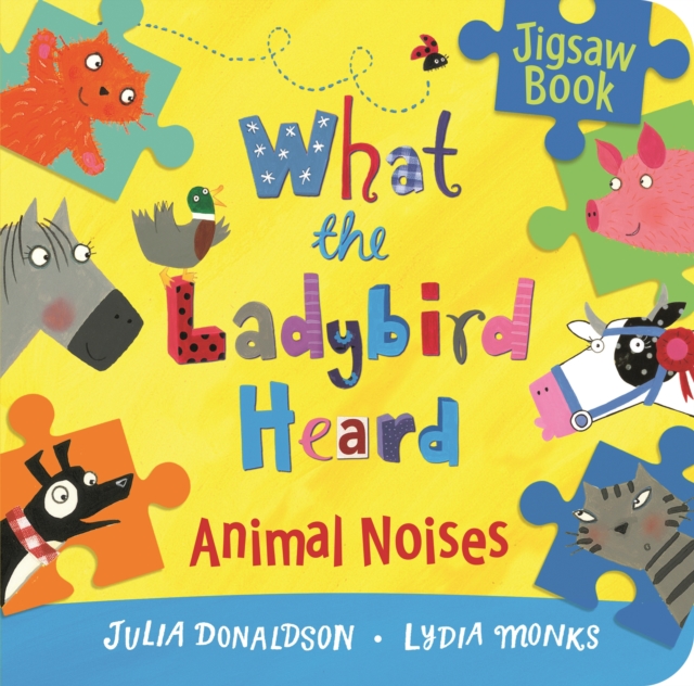 What the Ladybird Heard: Animal Noises Jigsaw Book, Board book Book