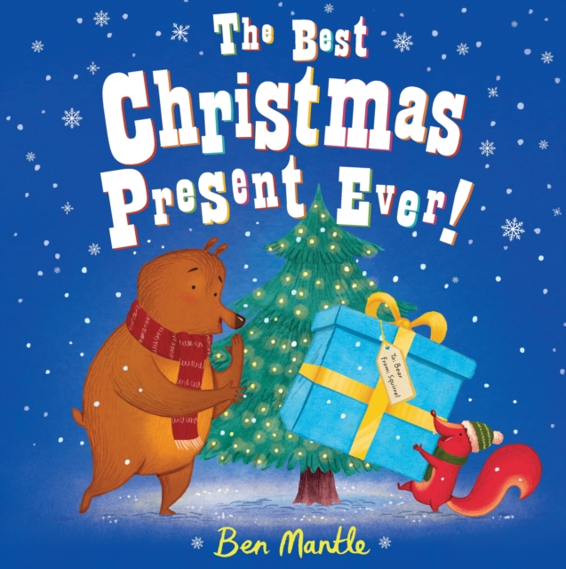 The Best Christmas Present Ever!, Paperback / softback Book