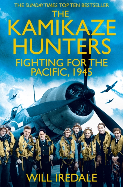 The Kamikaze Hunters : Fighting for the Pacific, 1945, EPUB eBook