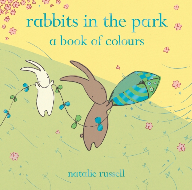 Rabbits in the Park: A Book of Colours, EPUB eBook
