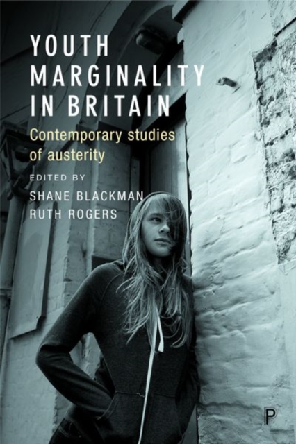 Youth Marginality in Britain : Contemporary Studies of Austerity, Hardback Book