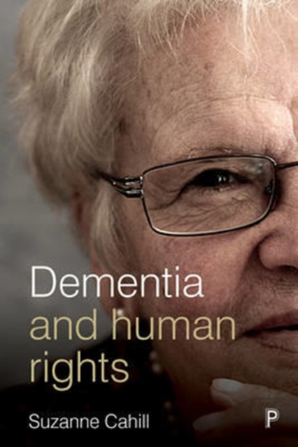 Dementia and Human Rights, Paperback / softback Book