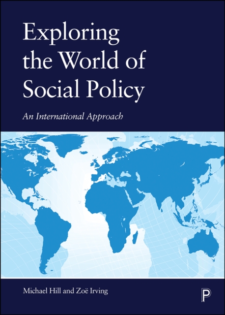 Exploring the World of Social Policy : An International Approach, EPUB eBook