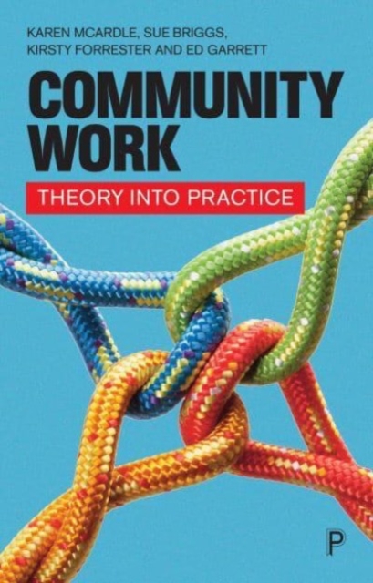 Community Work : Theory into Practice, Paperback / softback Book