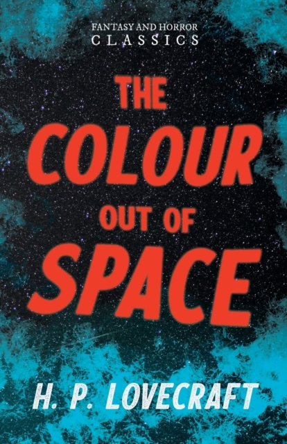 The Colour Out of Space, Paperback / softback Book