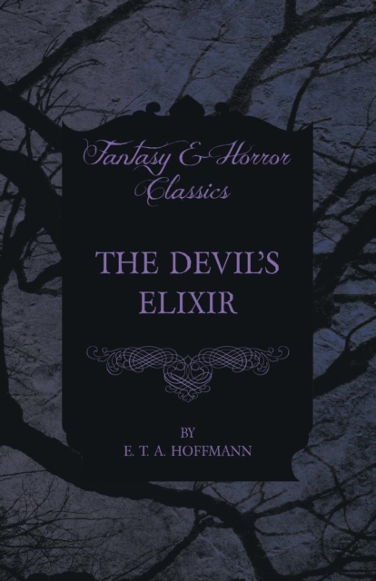 The Devil's Elixir, Paperback / softback Book