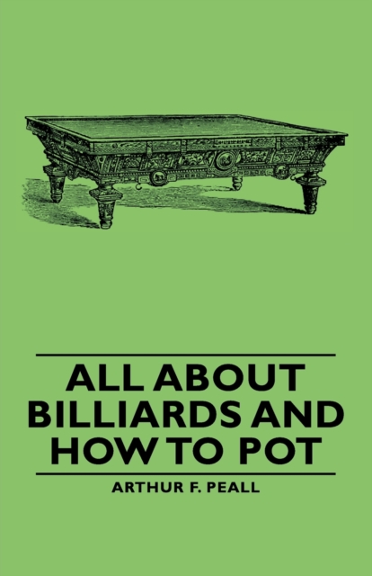 All about Billiards and How to Pot, EPUB eBook