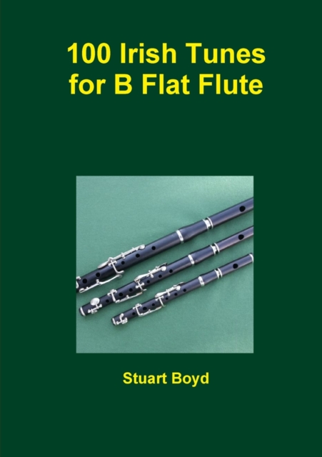 Irish Tunes for B Flat Flute, Paperback / softback Book