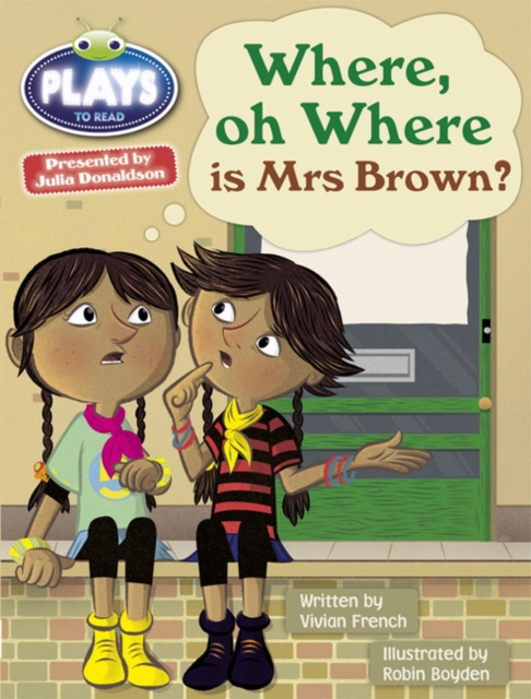 Julia Donaldson Plays Turq/1B Where or Where is Mrs Brown? 6-pack, Mixed media product Book