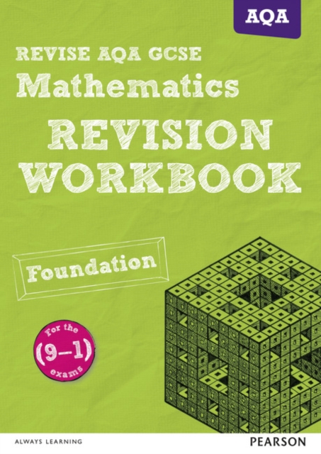 Pearson REVISE AQA GCSE (9-1) Mathematics Revision Workbook: For 2024 and 2025 assessments and exams (REVISE AQA GCSE Maths 2015), Paperback / softback Book