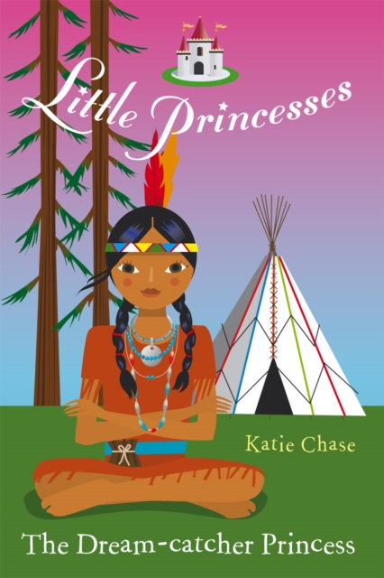 Little Princesses: The Dream-Catcher Princess, EPUB eBook